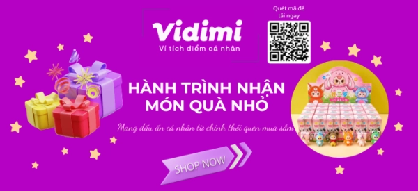 Hành Trình Nhận Quà Cá Nhân Hóa Từ Thói Quen Mua Sắm Cùng Vidimi - vidimi.vn